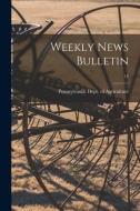 Weekly News Bulletin; 15 edito da LIGHTNING SOURCE INC