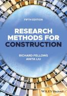 Research Methods For Construction di Richard F. Fellows, Anita M. M. Liu edito da John Wiley And Sons Ltd