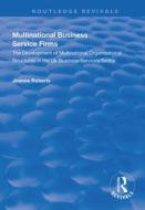 Multinational Business Service Firms di Joanne Roberts edito da Taylor & Francis Ltd