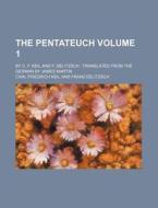 The Pentateuch Volume 3 di Carl Friedrich Keil edito da Rarebooksclub.com