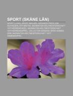 Sport (Skåne län) di Quelle Wikipedia edito da Books LLC, Reference Series