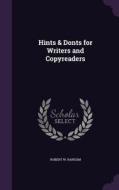 Hints & Donts For Writers And Copyreaders di Robert W Ransom edito da Palala Press