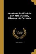 MEMOIRS OF THE LIFE OF THE REV di Ebenezer Prout edito da WENTWORTH PR
