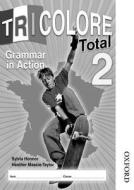 Tricolore Total 2 Grammar in Action Workbook (8 Pack) di Sylvia Honnor, S. Honnor, Heather Mascie-Taylor edito da OXFORD UNIV PR
