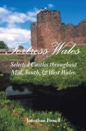 Fortress Wales di Jonathan Powell edito da Trafford Publishing