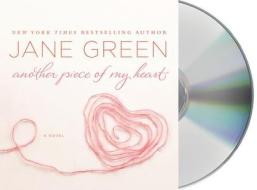 Another Piece of My Heart di Jane Green edito da MacMillan Audio