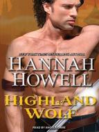 Highland Wolf di Hannah Howell edito da Tantor Audio