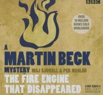 The Fire Engine That Disappeared: A Martin Beck Mystery di Maj Sjowall, Per Wahloo, Bbc Radio 4. edito da Audiogo