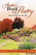 Jayton's Book Of Poetry di John Farrell edito da Xlibris Corporation