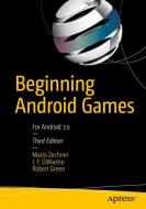 Beginning Android Games di Robert Green, Mario Zechner, Chad Darby edito da APRESS L.P.