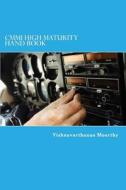 CMMI High Maturity Hand Book di MR Vishnu Varthanan Moorthy edito da Createspace