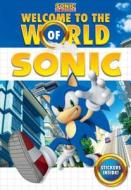 Welcome to the World of Sonic di Lloyd Cordill edito da PENGUIN YOUNG READERS LICENSES