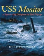 USS Monitor di John D. Broadwater edito da Texas A&M University Press