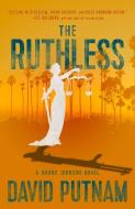 The Ruthless di David Putnam edito da Oceanview Publishing