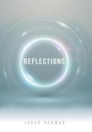 REFLECTIONS di JAHED RAHMAN edito da LIGHTNING SOURCE UK LTD