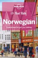 Lonely Planet Fast Talk Norwegian di Lonely Planet, Daniel Cash, Runa Eilertsen edito da LONELY PLANET PUB