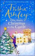 One More Christmas at the Castle di Trisha Ashley edito da Transworld Publ. Ltd UK