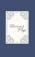 The Gift of the Magi di O. Henry edito da Public Public Books