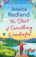 The Start of Something Wonderful The Start of Something Wonderful