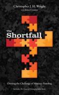 The Shortfall di Christopher J H Wright, James Cousins edito da Langham Global Library