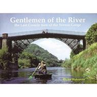 Gentlemen of the River di Phyllis Blakemore edito da Stenlake Publishing