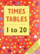Times Tables - 1 to 20 (giant Size) di Armadillo Press edito da Anness Publishing