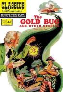 Gold Bug and Other Stories di Edgar Allan Poe edito da Classic Comic Store Ltd