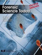 Forensic Science Today di George Taft, Kimberly A. Taylor, Jeanette Hencken edito da LAWYERS & JUDGES PUB