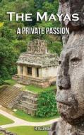 The Mayas di H. Allenger edito da The Regency Publishers, US