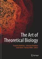The Art Of Theoretical Biology edito da Springer Nature Switzerland AG