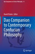 Dao Companion to Contemporary Confucian Philosophy edito da Springer International Publishing