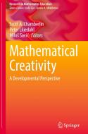 Mathematical Creativity edito da Springer International Publishing