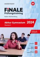 FiNALE Prüfungstraining Abitur Baden-Württemberg. Deutsch 2024 di Gerhard Altmann, Angela Müller, Susanne Steinwachs, Ansgar Stich edito da Westermann Lernwelten