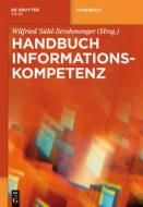 Handbuch Informationskompetenz edito da K.g. Saur Verlag