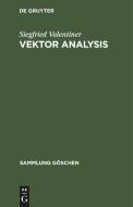 Vektor analysis di Siegfried Valentiner edito da De Gruyter