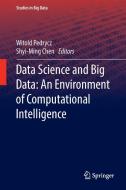 Data Science and Big Data: An Environment of Computational Intelligence edito da Springer-Verlag GmbH
