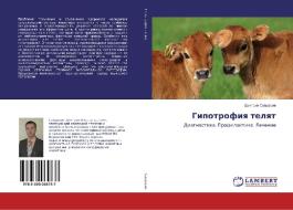 Gipotrofiya telyat di Dmitrij Savrasov edito da LAP Lambert Academic Publishing