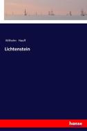 Lichtenstein di Wilhelm Hauff edito da hansebooks