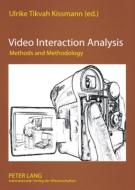 Video Interaction Analysis edito da Peter Lang