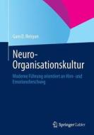 Neuro-Organisationskultur di Garo D. Reisyan edito da Springer-Verlag GmbH