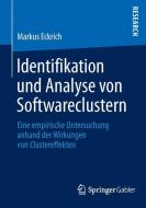 Identifikation und Analyse von Softwareclustern di Markus Eckrich edito da Springer Fachmedien Wiesbaden