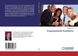 Organizational Excellence di Wageeh Nafei edito da LAP Lambert Academic Publishing