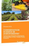 CONSERVATION SCIENCE IN AGROFORESTRY di Etomes M. N. edito da united p.c. Verlag