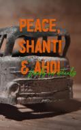 Peace, Shanti & Ahoi di Phillip-Alexander Schubert edito da Books on Demand