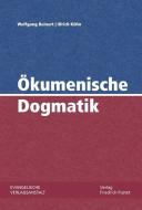 Ökumenische Dogmatik di Wolfgang Beinert, Ulrich Kühn edito da Pustet, Friedrich GmbH