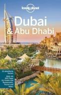 Lonely Planet Reiseführer Dubai & Abu Dhabi di Andrea Schulte-Peevers, Kevin Raub edito da Mairdumont