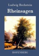 Rheinsagen di Ludwig Bechstein edito da Hofenberg
