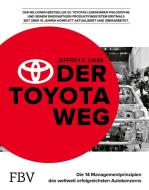 Der Toyota Weg (2021) di Jeffrey K. Liker edito da Finanzbuch Verlag
