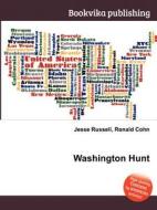 Washington Hunt edito da Book On Demand Ltd.
