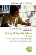 Emory University School Of Law edito da Vdm Publishing House